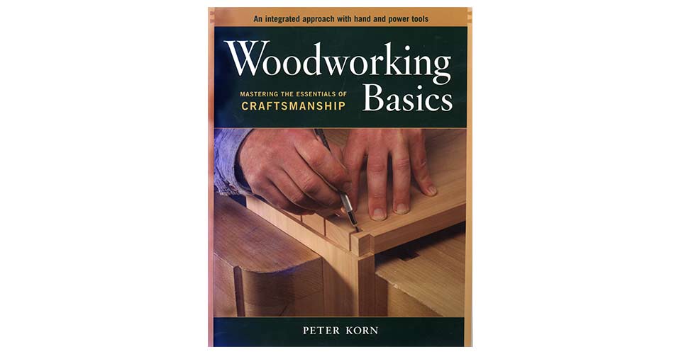 Woodworking Basics Lie-Nielsen Toolworks